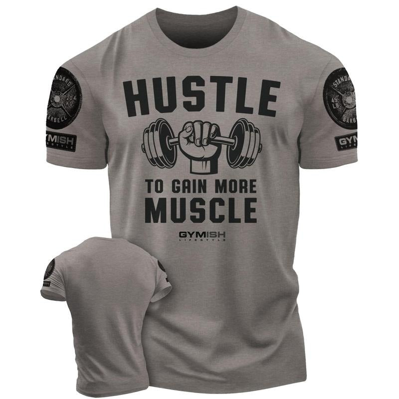 011. Hustle to Gain More Muscle Funny Motivational Workout Gym T-Shirt for Men Hoodie, Sweatshirt | GrindPrints.com