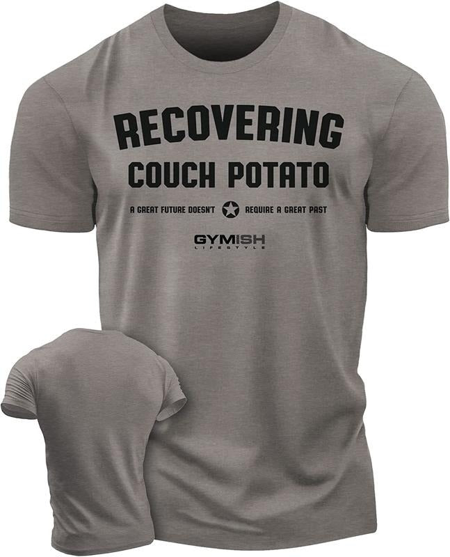 030. Recovering Couch Potato Funny Motivational Workout Gym T-Shirts, Hoodie, Sweatshirt