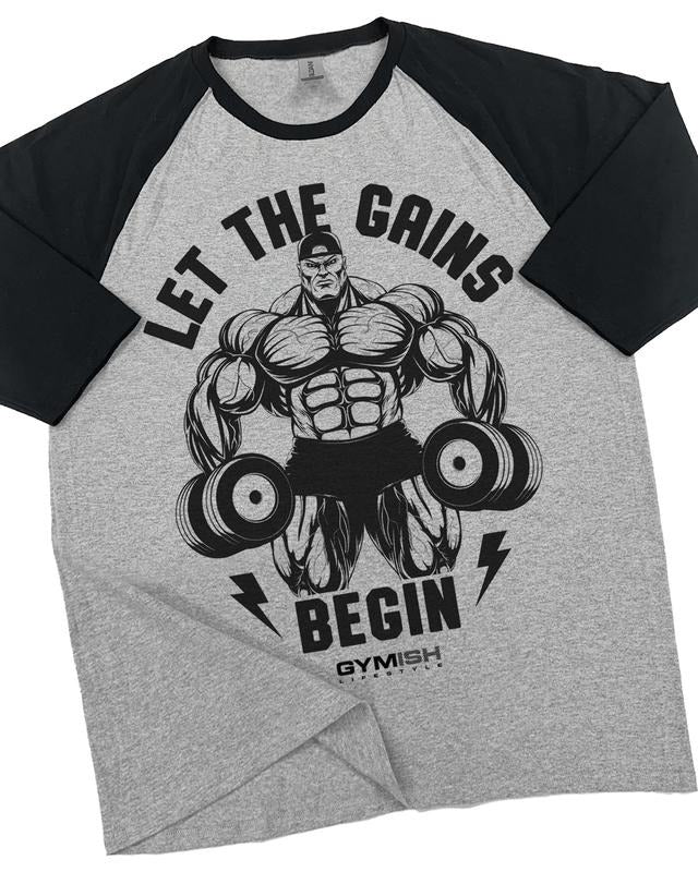 031. RAGLAN Let The Gains Begin Funny Workout Gym T-Shirt for Men Hoodie, Sweatshirt | GrindPrints.com