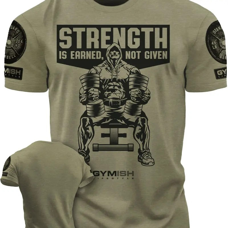077. Strength Is Earned Not Given Funny Workout Gym T-Shirt for Men Hoodie, Sweatshirt | GrindPrints.com