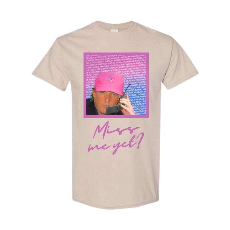 1-800-Missmeyet TRUMP T-Shirt, Unisex T-Shirt, Full Color T-Shirt, For Men, For Women Classic Cotton Hoodie, Sweatshirt