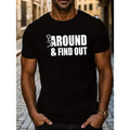1 pc, 100% cotton T-shirt, a 100% cotton T-shirt, a novel, men's bold "F AROUND AND FIND OUT" graphic T-shirt - casual...