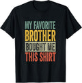 100% Cotton | Funny Brother T-Shirt Hoodie, Sweatshirt | GrindPrints.com