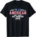 [100% Cotton] I'm An American And I Want My Country Back T-Shirt Hoodie, Sweatshirt | GrindPrints.com