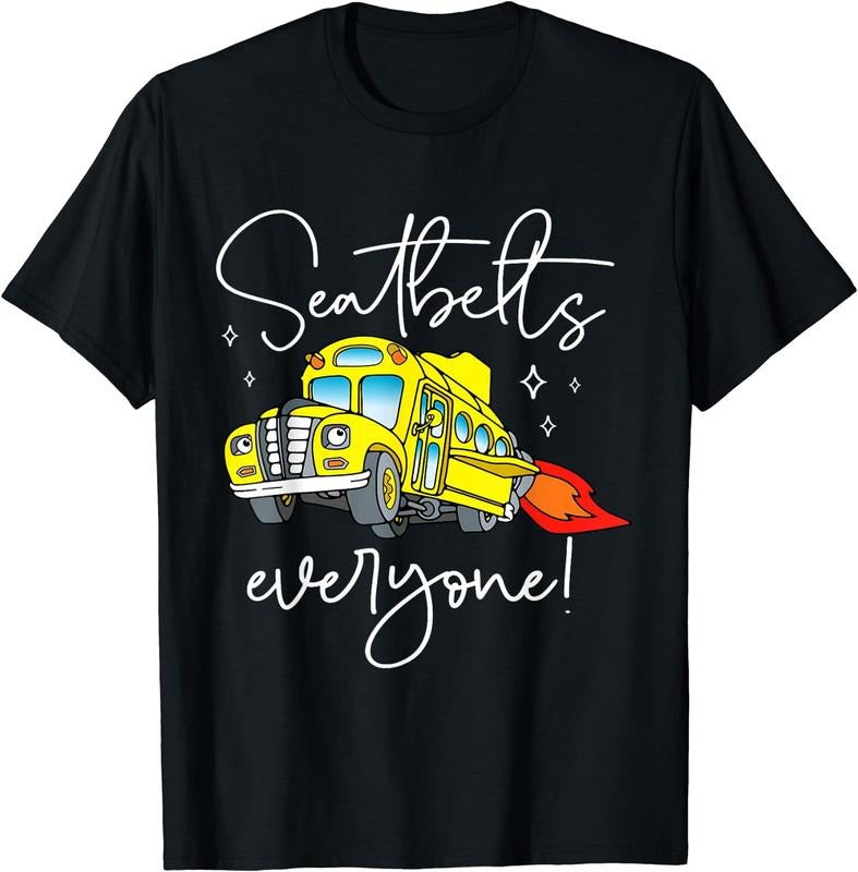 [100% Cotton] Seatbelts Everyone Funny Magic School Bus Driver Job Pride T-Shirt Black Hoodie, Sweatshirt | GrindPrints.com