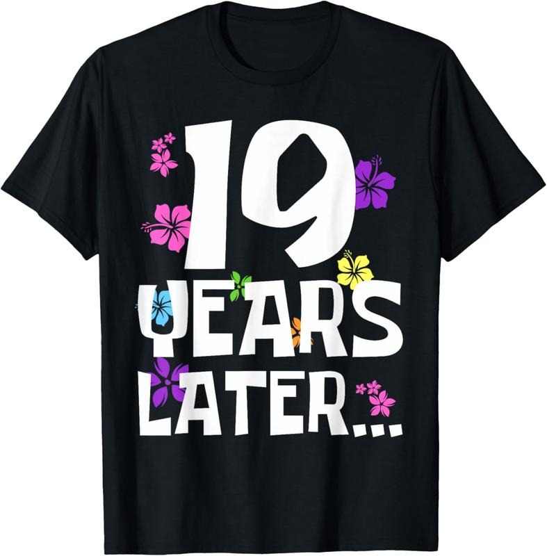 100% Cotton 19 Year Old Boy 19 Years Later Eighteen T-Shirts, Hoodie, Sweatshirt