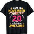 100% Cotton 20 Years Old Women Made in November 2004 Birthday Gifts T-Shirt Hoodie, Sweatshirt | GrindPrints.com