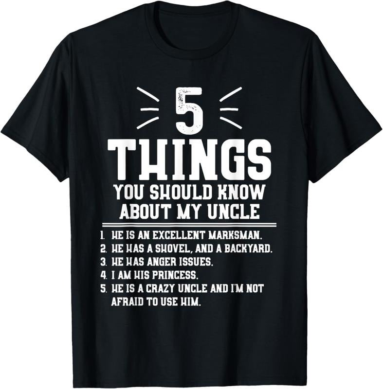 100% Cotton 5 Things Should Know About My Uncle - Niece T-Shirt T-Shirt Hoodie, Sweatshirt | GrindPrints.com