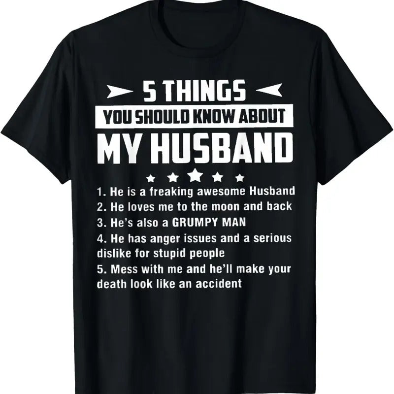 100% Cotton 5 Things You Should Know About My Husband T Shirt T-Shirt Hoodie, Sweatshirt | GrindPrints.com