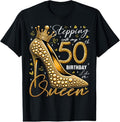 100% Cotton 50 Year Old Gifts High Heels Stepping Into My 50th Birthday T-Shirt Hoodie, Sweatshirt | GrindPrints.com