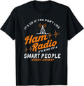 [100% Cotton]Amateur Radio Smart People Hobby Anyway Ham Radio T-Shirt Black Hoodie, Sweatshirt | GrindPrints.com