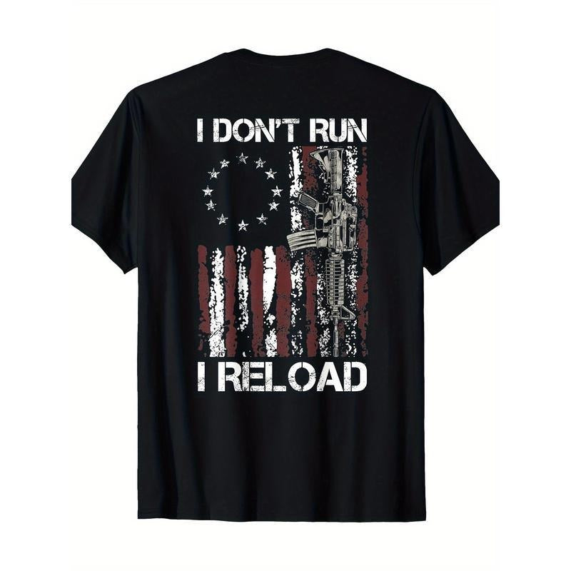 100% Cotton American Flag Patriots 'I Don'T Run I Reload Gun' Short Sleeve Round Neck Machine Washable T-Shirts, Hoodie, Sweatshirt