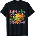 100% Cotton Art Is My Superpower Drawing Art Teacher Artists T-Shirt Hoodie, Sweatshirt | GrindPrints.com
