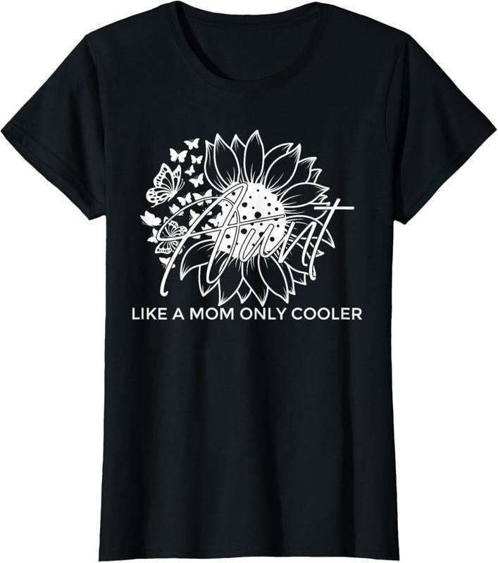 100% Cotton Auntie Aunt Like A Mom Only Cooler Cute Auntie Sunflower T-Shirt Hoodie, Sweatshirt | GrindPrints.com