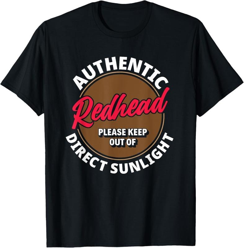 100% Cotton Authentic Redhead Keep Out Of Sunlight - Funny Ginger T-Shirt Hoodie, Sweatshirt | GrindPrints.com