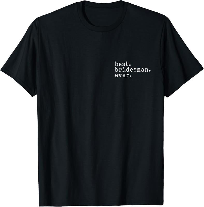 100% Cotton Awesome Best. Bridesman. Ever. Funny Meme Gift T-Shirt Hoodie, Sweatshirt | GrindPrints.com