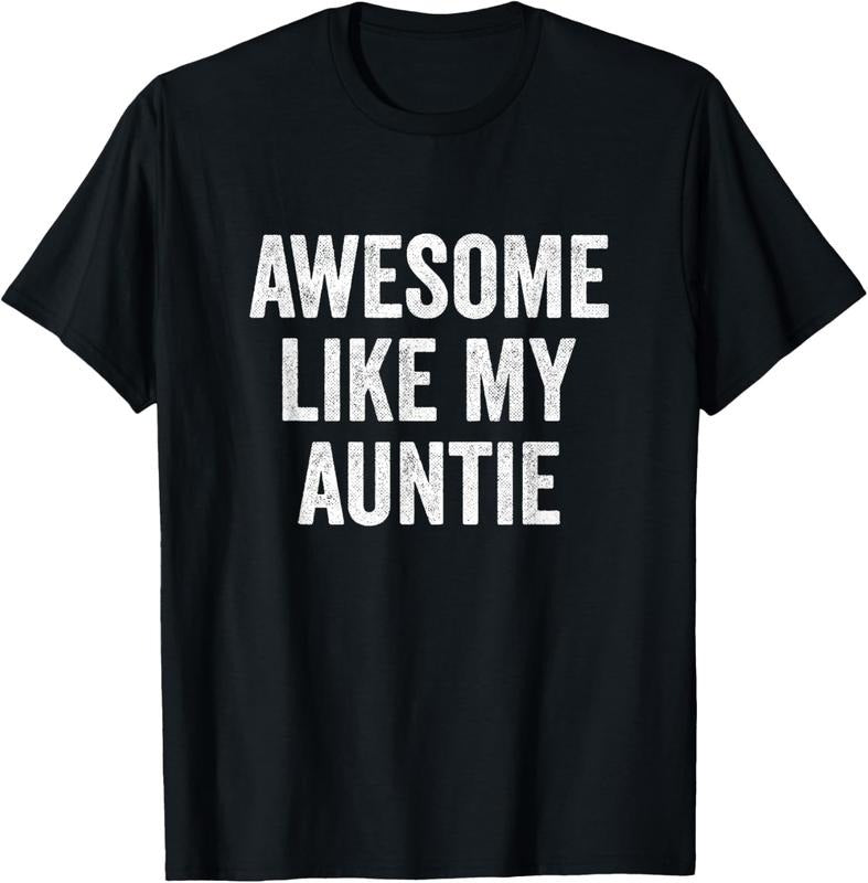 100% Cotton Awesome Like My Auntie - Funny Niece Nephew T-Shirt Hoodie, Sweatshirt | GrindPrints.com