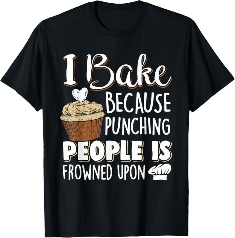 100% Cotton Baking Lover Punching People - Baker & Cupcake T-Shirt Hoodie, Sweatshirt | GrindPrints.com