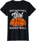 100% Cotton Basketball Never Underestimate Girl Who Plays Basketball T-Shirts, Hoodie, Sweatshirt