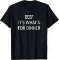 100% Cotton Beef - It's What's For Dinner - T-Shirt Hoodie, Sweatshirt | GrindPrints.com