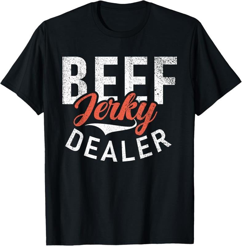 100% Cotton Beef Jerky Dealer Funny Beef Jerky T-Shirt Hoodie, Sweatshirt | GrindPrints.com
