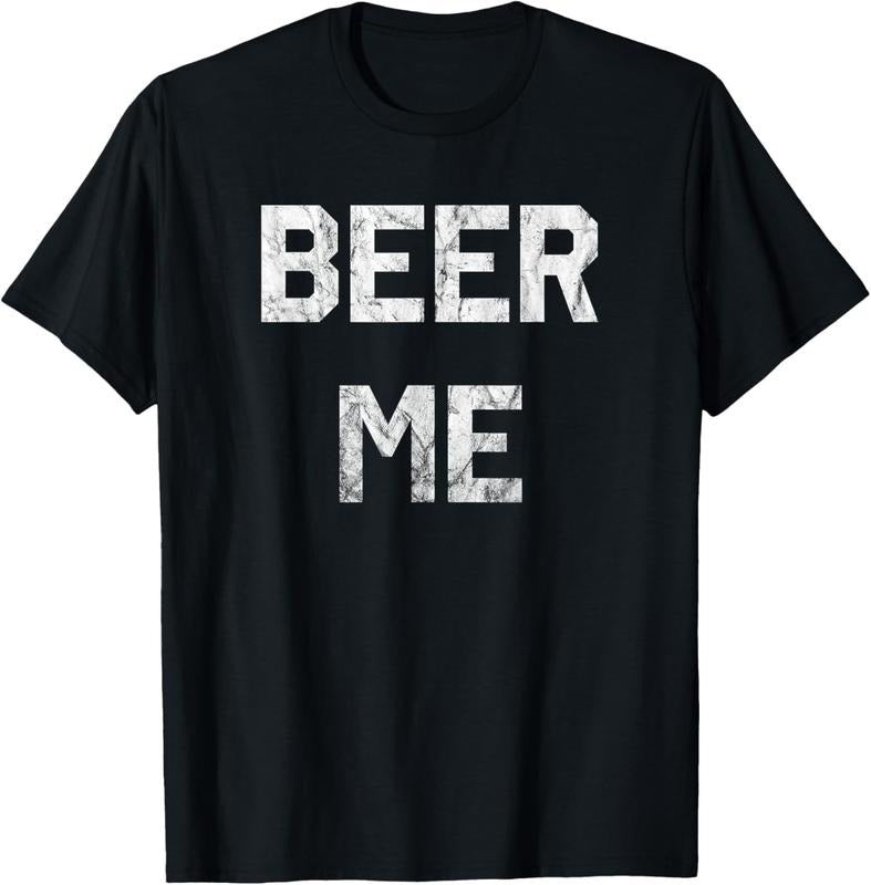 100% Cotton Beer Me T-Shirt Funny Beer Drinking T-Shirt T-Shirt Hoodie, Sweatshirt | GrindPrints.com