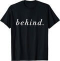 100% Cotton Behind Funny Restaurant Industry Slang Lingo Chef Cooking T-Shirt Hoodie, Sweatshirt | GrindPrints.com