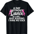 100% Cotton Best Dance Design For Women Girls Dancer Dancing Dance Lover T-Shirt Hoodie, Sweatshirt | GrindPrints.com