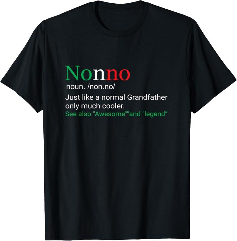 100% Cotton Best Funny Nonno Italian Grandfather Definition Gift T-Shirt T-Shirt Hoodie, Sweatshirt | GrindPrints.com
