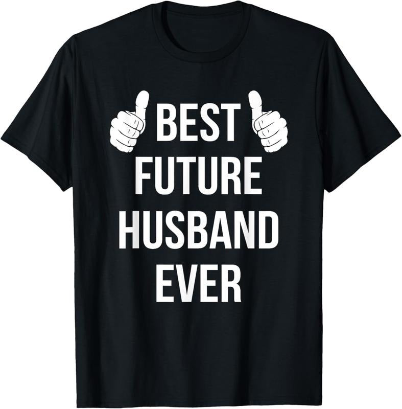 100% Cotton Best Future Husband Ever | Husband To Be Fiance T-Shirt Hoodie, Sweatshirt | GrindPrints.com