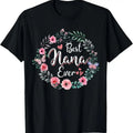 100% Cotton Best nana Ever Shirt Mother's Day Mom Mimi Grandma Nana Idea T-Shirt Hoodie, Sweatshirt | GrindPrints.com