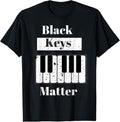 100% Cotton Black keys matter, This not just a piano gift Design T-Shirt Hoodie, Sweatshirt | GrindPrints.com