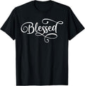 100% Cotton Blessed White Fancy Script Christian Religious God Jesus T-Shirts, Hoodie, Sweatshirt