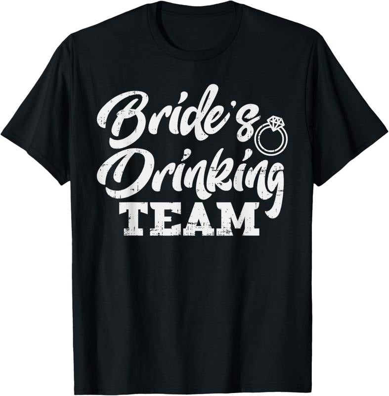 100% Cotton Brides Drinking Team Funny Bachelorette Party Women Gift T-Shirt Hoodie, Sweatshirt | GrindPrints.com