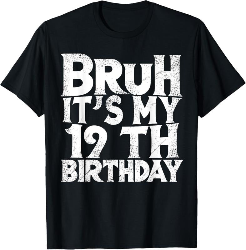 100% Cotton Bruh 'S My 19th 19 Year Old T-Shirts, Hoodie, Sweatshirt