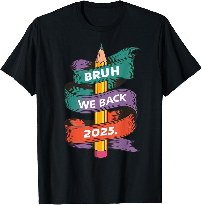 100% Cotton Bruh We Back Teacher Happy First Day Back To School 2025 T-Shirt Hoodie, Sweatshirt | GrindPrints.com