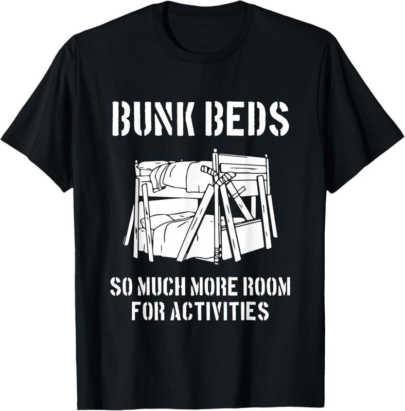 100% Cotton Bunk Beds Funny Awesome More Room Activities T-Shirts, Hoodie, Sweatshirt
