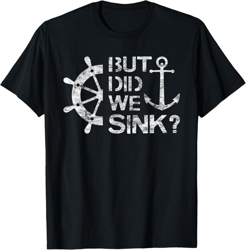 100% Cotton But Did We Sink - Sailboat Sail Boating Captain Sailing T-Shirt Hoodie, Sweatshirt | GrindPrints.com