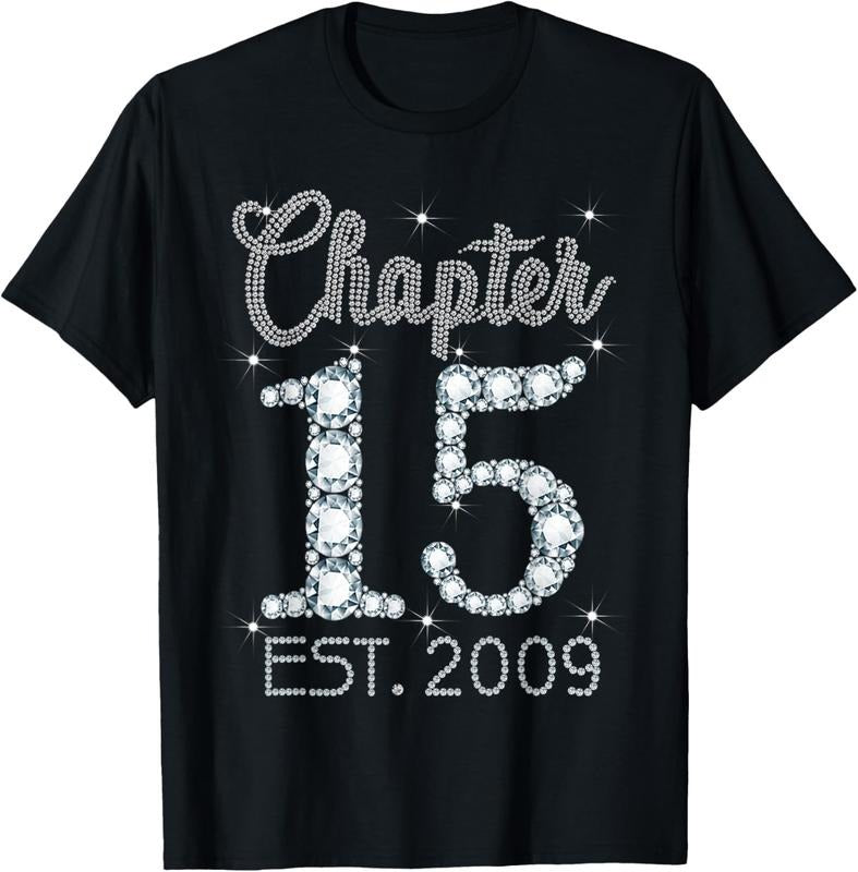 100% Cotton Chapter 15 EST 2009 Happy 15th Birthday Gift For Girls T-Shirt Hoodie, Sweatshirt | GrindPrints.com