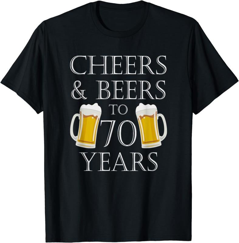 [100% Cotton]Cheers and Beers to 70 Years T-Shirt - 70th Birthday Gift Hoodie, Sweatshirt | GrindPrints.com