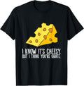 100% Cotton Cheese I Know It's Cheesy But I Think You're Grate Cheese T-Shirt Hoodie, Sweatshirt | GrindPrints.com