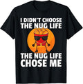 [100% Cotton]Chicken Nugget Shirt Nug Life Tenders Gangster Lovers Tee T-Shirt Hoodie, Sweatshirt | GrindPrints.com