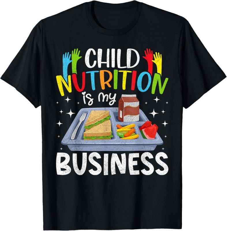 100% Cotton Child Nutrition Is My Business Lunch Ladies Cafeteria Crew T-Shirt Hoodie, Sweatshirt | GrindPrints.com