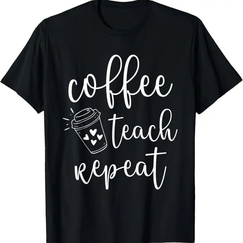 100% Cotton Coffee Teach Repeat Cute Costume Teacher Coffee Lover T-Shirt Hoodie, Sweatshirt | GrindPrints.com