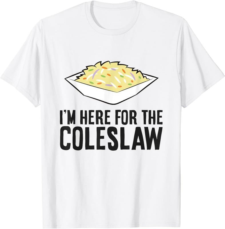 [100% Cotton]Coleslaw Cabbage Lover I'm Here For The Coleslaw T-Shirt Hoodie, Sweatshirt | GrindPrints.com