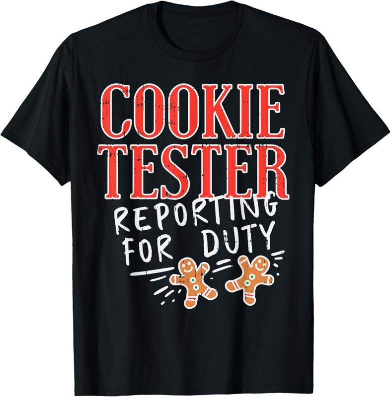 100% Cotton Cookie Tester Reporting Duty Funny Christmas Xmas Gift T-Shirt Hoodie, Sweatshirt | GrindPrints.com