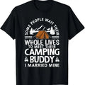 100% Cotton Cool Camping Buddies Gift For Men Women Funny Husband & Wife T-Shirt Hoodie, Sweatshirt | GrindPrints.com