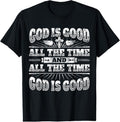 100% Cotton Cool Christian Saying T Shirt: God Is Good All The Time Tee Hoodie, Sweatshirt | GrindPrints.com