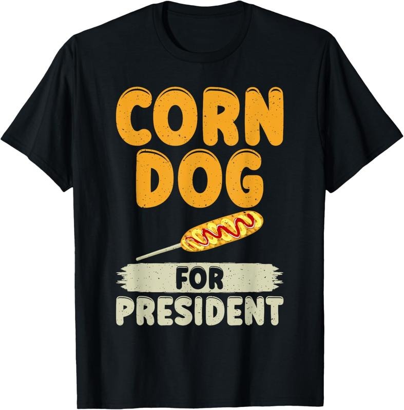100% Cotton Corn Dog for President Corn Dog T-Shirt Hoodie, Sweatshirt | GrindPrints.com