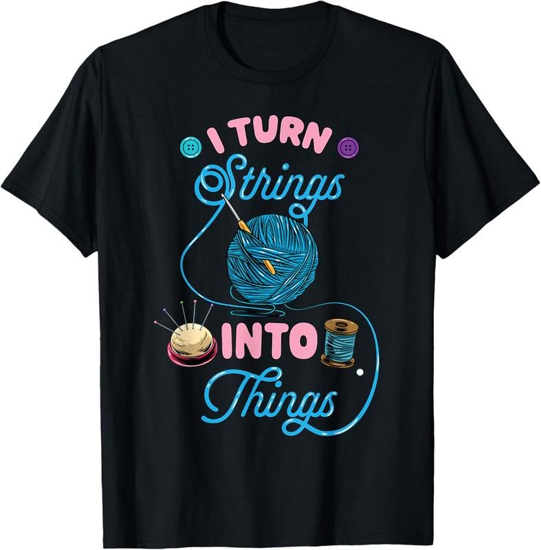 100% Cotton Crochet Lover I Turn Strings Things Funny Knitting T-Shirts, Hoodie, Sweatshirt
